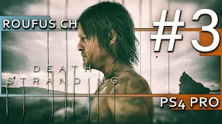 DEATH STRANDING ➤ ПРОХОЖДЕНИЕ 3➤ PS4 PRO