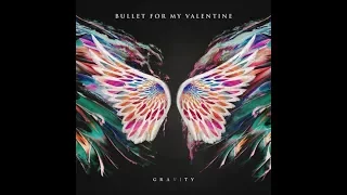 Bullet for my Valentine - Gravity with lyrics