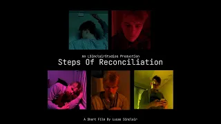Steps Of Reconciliation | Short Film