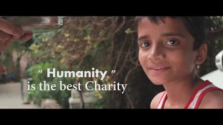 Shortfilm "Humanity  is The Best Charity "
