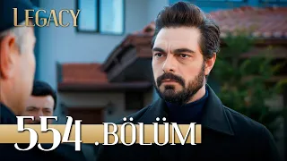 Emanet 554. Bölüm | Legacy Episode 554