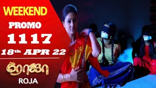 Roja serial 1117 Episode weekend promo Review | 18th Apr 22 | Roja serial one hour Episode Review