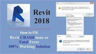 How to fix Revit 2018 Crashing or Fatal error | 100% working Solution
