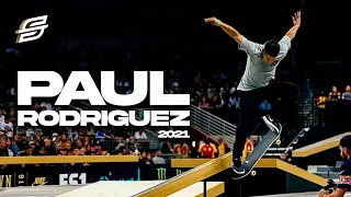 PAUL RODRIGUEZ | 2021