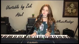 Unstable - Zak Abel (Cover by Amanda Nolan)