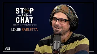 Louie Barletta - Stop And Chat | The Nine Club With Chris Roberts - Episode 81