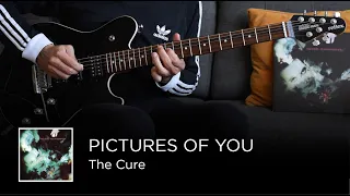 The Cure - Pictures of You (Guitar & Bass Cover)