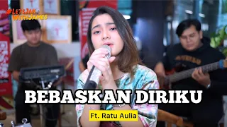 BEBASKAN DIRIKU (cover) - Ratu Aulia ft. Fivein #LetsJamWithJames