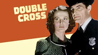 Double Cross (1941) | Full Crime Movie | Kane Richmond | Pauline Moore | Wynne Gibson