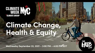 Climate Change, Health & Equity