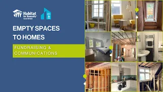 Empty Spaces to Homes Toolkit: Fundraising and Communications Webinar (Full Video)