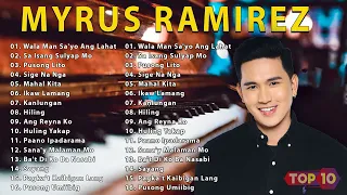 Myrus Ramirez Great hits songs - Tagalog Myrus Ramirez Music PlayList Trending