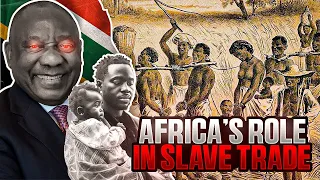 Africa's Role in the Slave Trade: The Truth You Need to Know