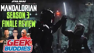 The Mandalorian Season 3 Finale (Chapter 24 The Return) - SPOILER REVIEW!! | The Geek Buddies