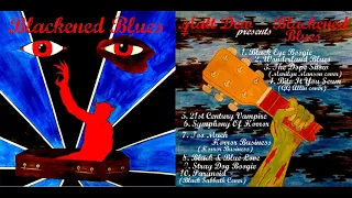 Blackened Blues (full album)