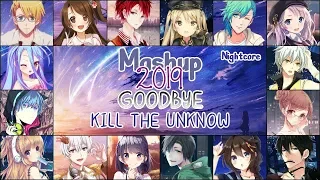 ♫Nightcore/Megamix♫ » Mashup GOODBYE 2019 - KILL THE UNKNOWN (Lyrics)