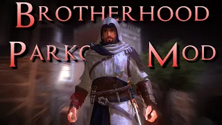 Assassin's Creed Brotherhood Parkour Mod!