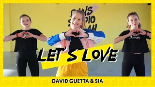 LET'S LOVE - David Guetta & Sia | Dance Video | Choreography | Easy Kids Dance