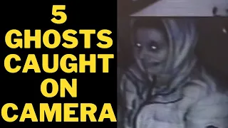 TOP 5 Ghosts caught on camera (SCARY VIDEOS)