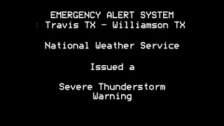 Severe Thunderstorm Warning: Austin, TX || 4-15-21