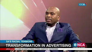 Transformation in Advertising | SA's racial tensions