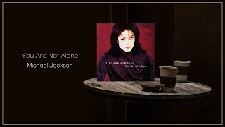 Michael Jackson - You Are Not Alone / FLAC File
