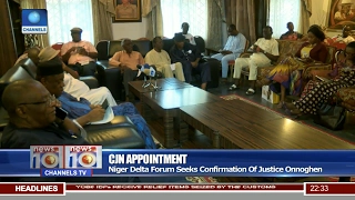 News@10: Niger Delta Forum Seeks Confirmation Of Justice Onnoghen 04/02/17 Pt. 3