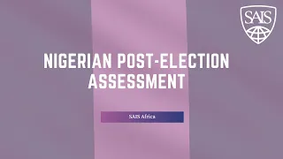 Nigerian Post-Election Assessment