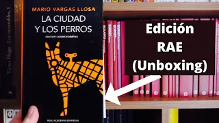 La ciudad y los perros. Mario Vargas Llosa (Edición Conmemorativa RAE)