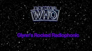 Doctor Who - Glynn's Rocked Radiophonic