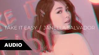 Janella Salvador - Take It Easy (Audio) 🎵