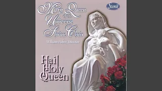 Hail Holy Queen Enthroned Above (arr. Charles Thatcher)
