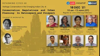 Rethinking Cities: Heritage Conservation in the Emerging Indian City – III