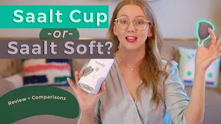 Saalt Cup or Saalt Soft |  Review and Comparisons