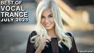 BEST OF VOCAL TRANCE MIX (July 2023) | TranceForce1