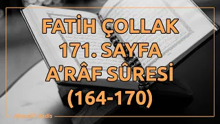 Fatih Çollak - 171.Sayfa - A'râf Suresi (164-170)