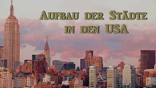 Aufbau der Städte in den USA / Nordamerika - Geographie Oberstufe (12. Klasse)