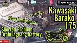 kawasaki Barako shorted problem ( na drain ang battery)