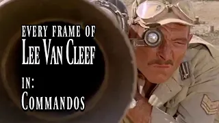Every Frame of Lee Van Cleef in - Commandos (1968)