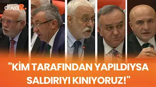 AK Parti, CHP, HDP, MHP ve İYİ Parti'den Öztürk Yılmaz'a yapılan saldırıya kınama