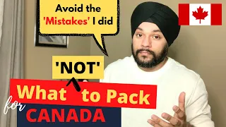 What 'Not' to Pack for Canada, Packing Mistakes to avoid for International Students coming to Canada