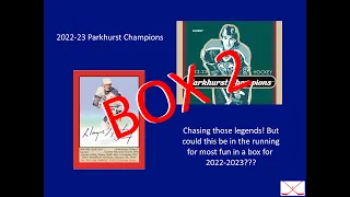 2022 23 Parkhurst Champions - Box 2 of 4