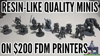 How To Print Resin-Like FDM Minis on $200+ 3D Printers (Printing The Game #3)