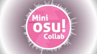 Mini osu! Collab