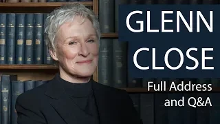Glenn Close | Full Address and Q&A | Oxford Union