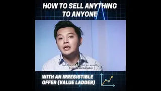How To Sell Anything To Anyone With An Irresistible Offer | Value Ladder