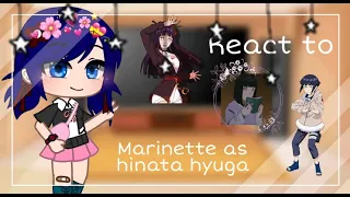 || MLB react to Marinette past as hinata hyuga || Gacha || Naruto & MLB || 1/?? ||