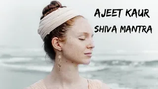 Ajeet Kaur - Shiva Mantra