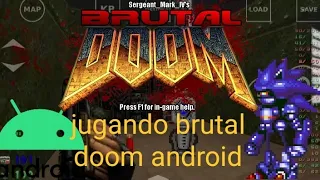 jugando brutal doom en android-free doom tambien como descargarlo