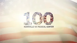 KERRVILLE VA MEDICAL CENTER CENTENNIAL CELEBRATION